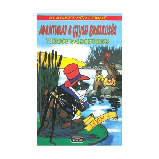 Thorton Waldo Burgess - Aventurat e gjysh bretkosës